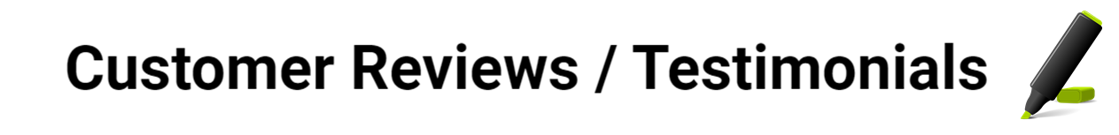 Customer Reviews and testimonials